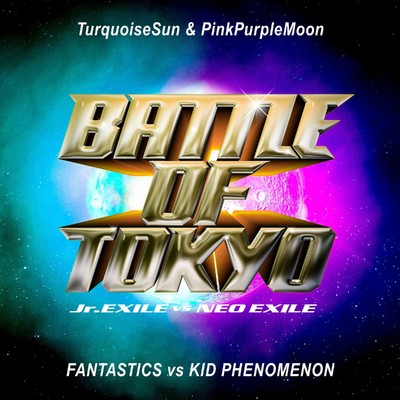 シングル/TurquoiseSun & PinkPurpleMoon/FANTASTICS vs KID PHENOMENON