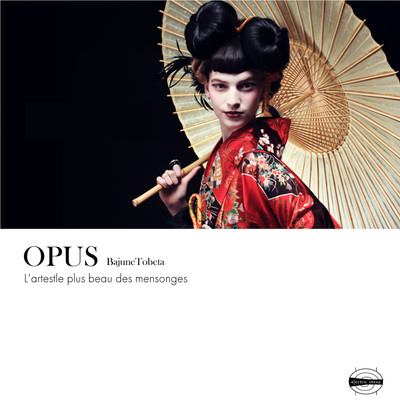 アルバム/OPUS/トベタ・バジュン