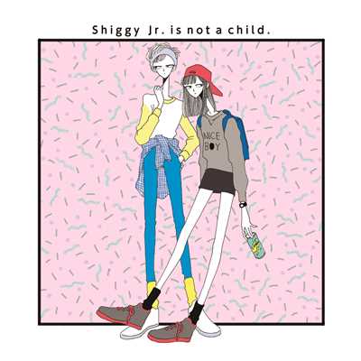 Shiggy Jr. is not a child/Shiggy Jr.