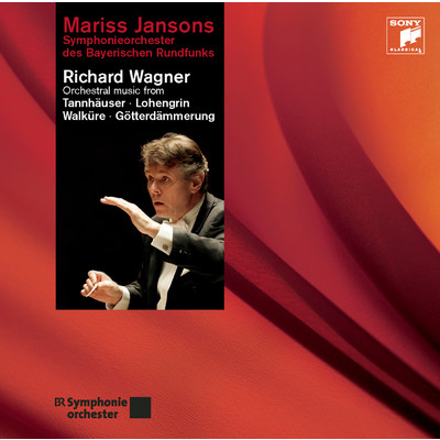 アルバム/Wagner: Orchestral Music from Tannhauser, Lohengrin, Walkure, Gotterdammerung/Mariss Jansons