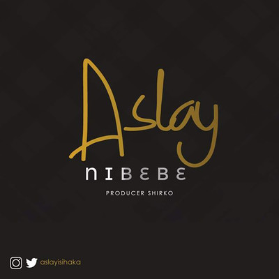 Nibebe/Aslay