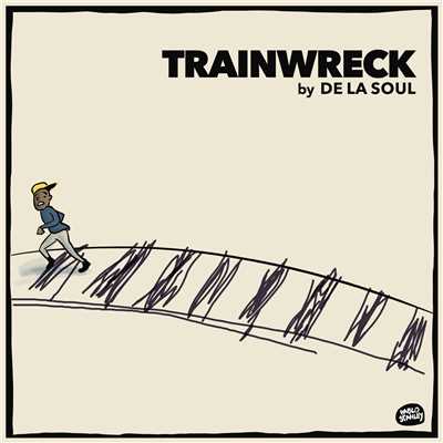 TrainWreck/De La Soul