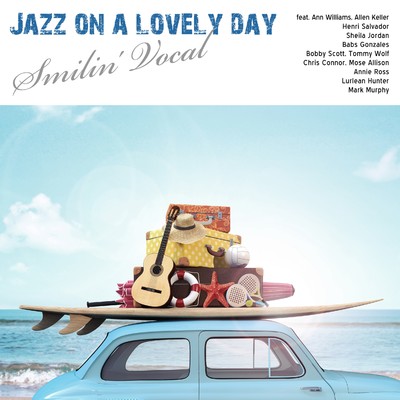 Jazz on a lovely day - Smilin' Vocal/Various Artists