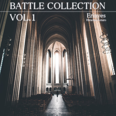 アルバム/Erinyes(Battle Collection, Vol.1)/Hiraoka Kotaro
