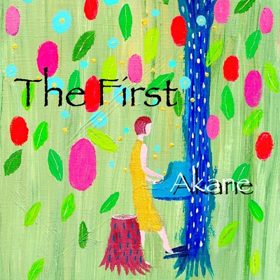 アルバム/The First/Akane