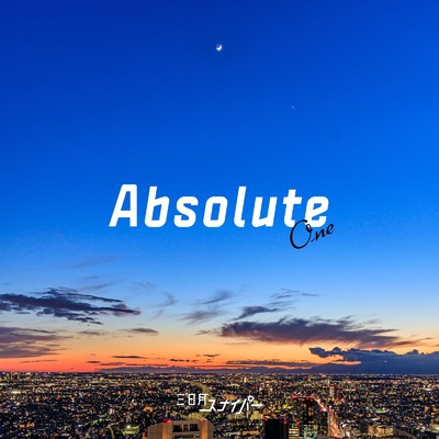Absolute One/三日月スナイパー