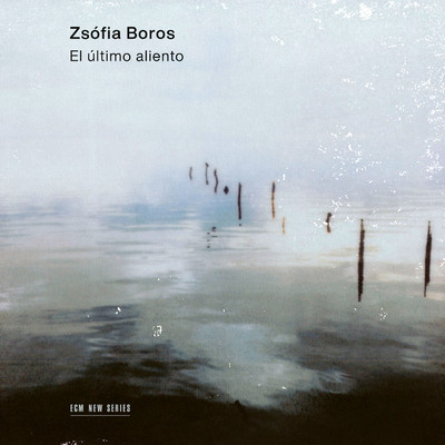 アルバム/El ultimo aliento/Zsofia Boros