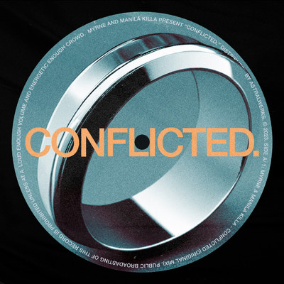 Conflicted/MYRNE／Manila Killa