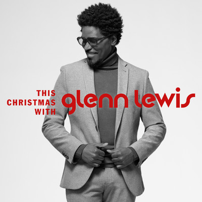 This Christmas With Glenn Lewis/グレン・ルイス