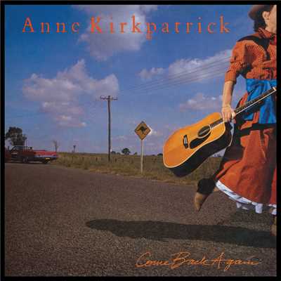 Come Back Again/Anne Kirkpatrick