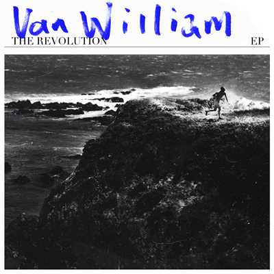 アルバム/The Revolution EP/Van William