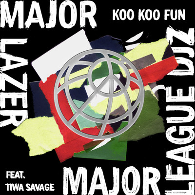 Koo Koo Fun/メジャー・レイザー／Major League DJz／ティワ・サヴェージ