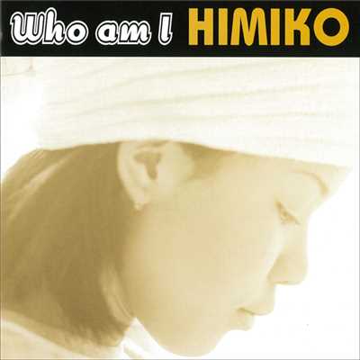 アルバム/Who am I/HIMIKO