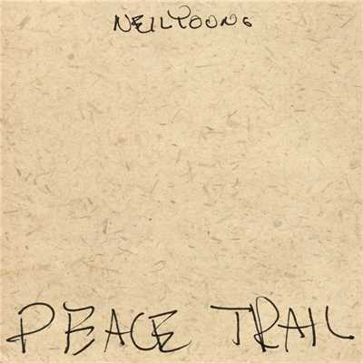 アルバム/Peace Trail/ニール・ヤング