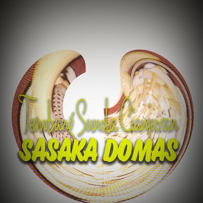 Tembang Sunda Cianjuran Sasaka Domas/Mamah Dasaimah