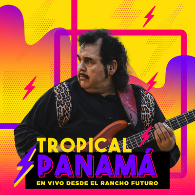 Tropical Panama (En Vivo Desde El Rancho Futuro)/Tropical Panama