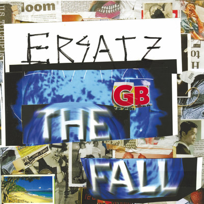 アルバム/Ersatz GB/The Fall