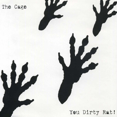 You Dirty Rat！ - EP/The Cage