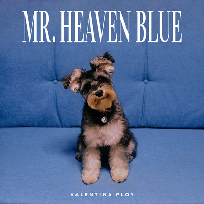 Mr. Heaven Blue/Valentina Ploy