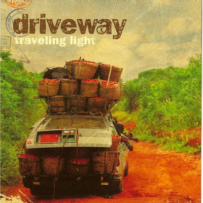 Since You've Been Gone/Driveway