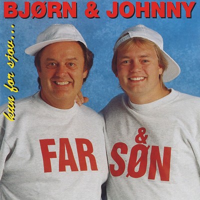 Kun For Sjov/Bjorn Hansen & Johnny Hansen