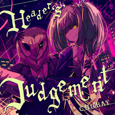 シングル/Header 'S' Judgement/CHUBAY