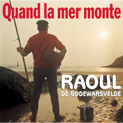 シングル/Perds pas l'nord/Raoul de Godewarsvelde