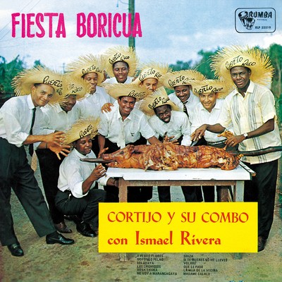 アルバム/Fiesta Boricua/CORTIJO Y SU COMBO CON ISMAEL RIVERA
