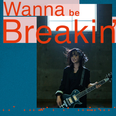 シングル/Wanna be Breakin'(English ver.)/Lay