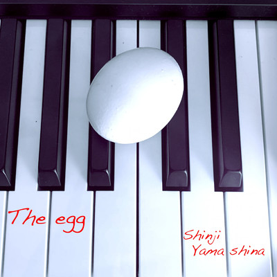 アルバム/The egg/Shinji Yamashina