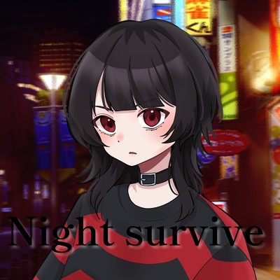 Night survive/ruler
