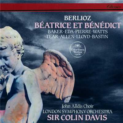 シングル/Berlioz: Beatrice et Benedict ／ Act 2 - ”Dieu qui guides nos bras”/ヘレン・ワッツ／Christiane Eda-Pierre／サー・トーマス・アレン／デイム・ジャネット・ベイカー／ロバート・ティアー／ロバート・ロイド／ジョン・オールディス合唱団／ロンドン交響楽団／サー・コリン・デイヴィス