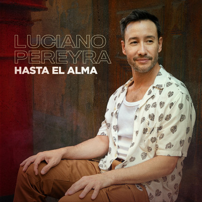 シングル/Hasta El Alma/Luciano Pereyra