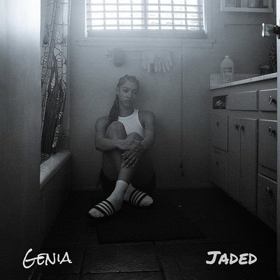 Jaded (Explicit) (A Cappella)/Genia