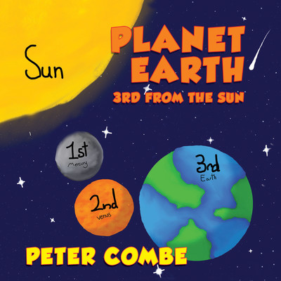アルバム/Planet Earth 3rd From The Sun/Peter Combe