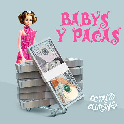 シングル/Babys Y Pacas/Octavio Cuadras