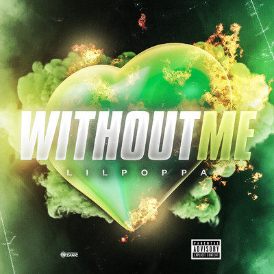 Without Me/Lil Poppa