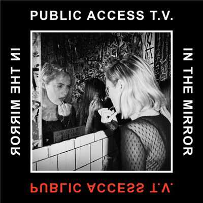 アルバム/In The Mirror/Public Access TV