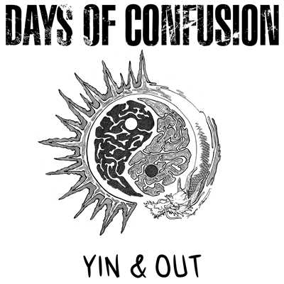 シングル/The Day We Die/Days Of Confusion