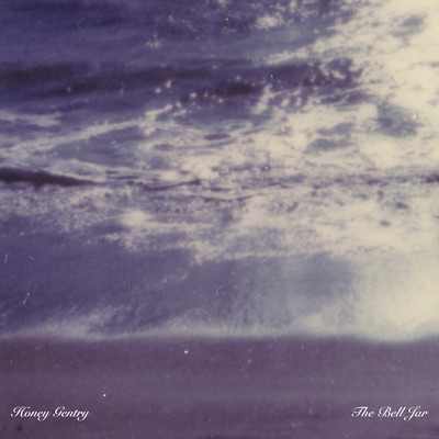 シングル/The Bell Jar/Honey Gentry