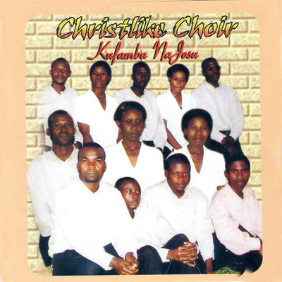 Zano Chiro Chakanaka/Christlike Choir
