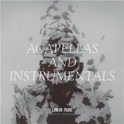 LIVING THINGS: Acapellas and Instrumentals/リンキン・パーク