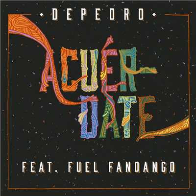 シングル/Acuerdate/DePedro & Fuel Fandango