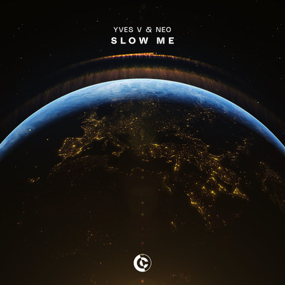 Slow Me/Yves V & NEO