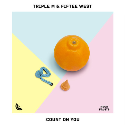 Count On You/Triple M & Fiftee West