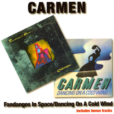アルバム/Fandangos In Space ／ Dancing On A Cold Wind (Expanded Edition)/Carmen