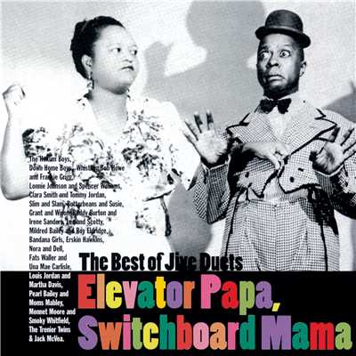 Elevator Papa, Switchboard Mama - The Best of Jive Duets/Various Artists