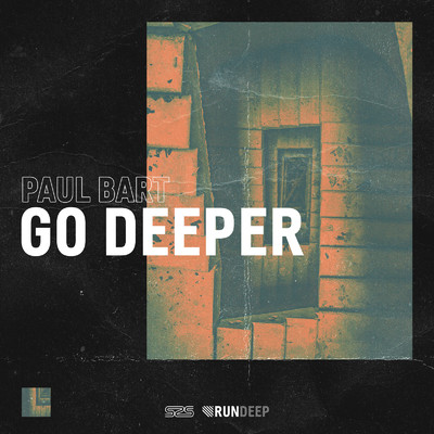 シングル/Go Deeper/Paul Bart