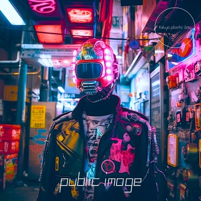 public image/Tokyo Plastic Boy