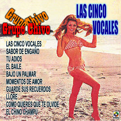 アルバム/Las Cinco Vocales/Grupo Chivo